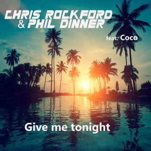 Listen to Give Me Tonight (Steve Cypress Edit) song with lyrics from Chris Rockford