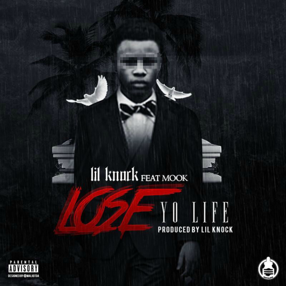 Lose Your Life (feat. Mook) (Explicit)