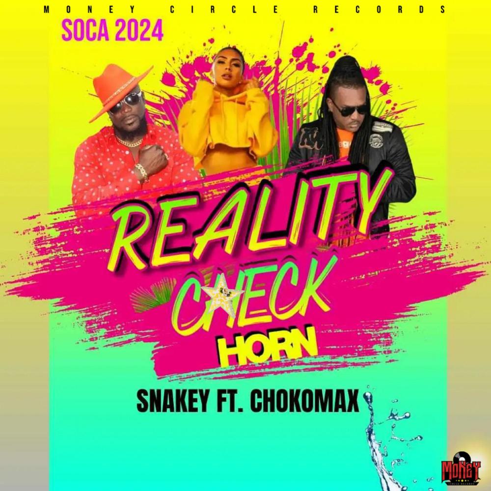 Reality Check (feat. Choko Maxx & Snakey)
