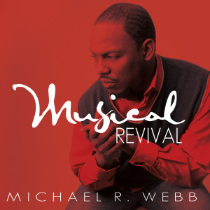 收听Michael R. Webb的Yes (feat. Alicia Webb & Daryl Ames)歌词歌曲