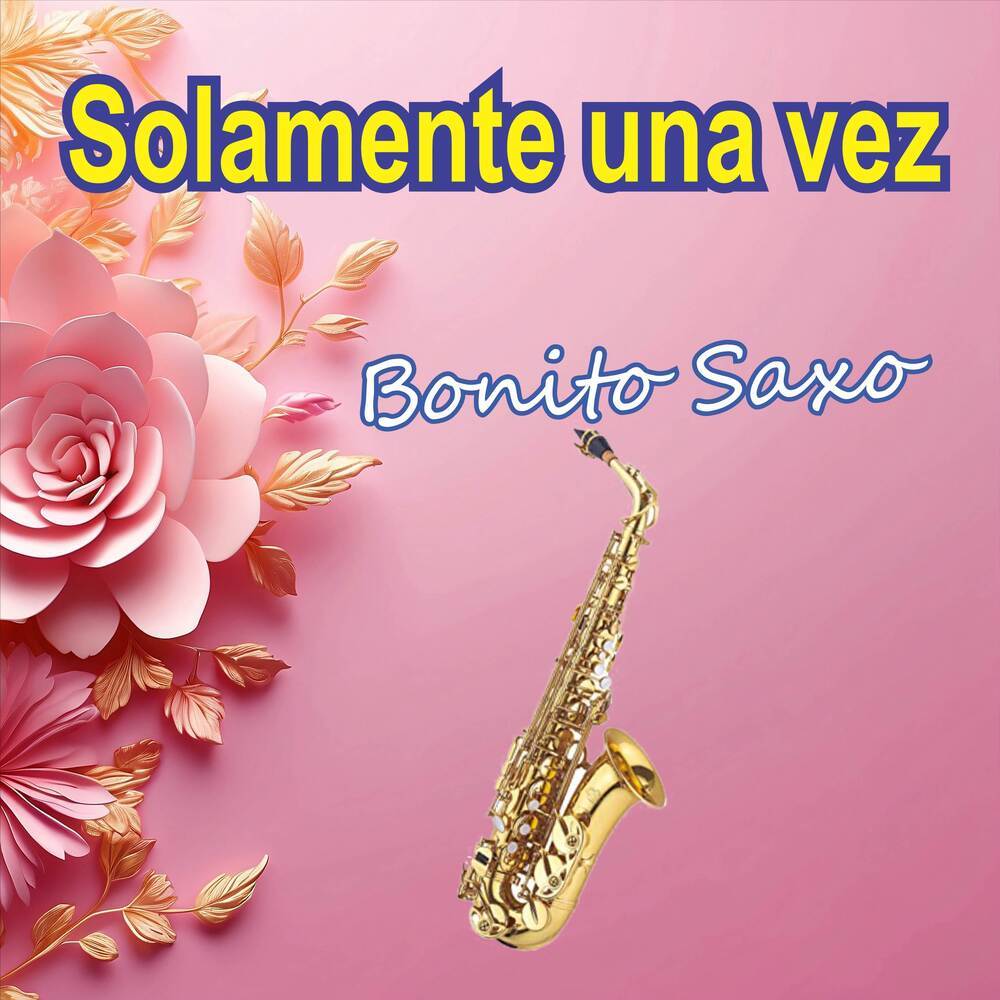 Solamente una vez