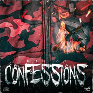 อัลบัม Confessions (Big Guns Riddim) [Explicit] ศิลปิน Bronco