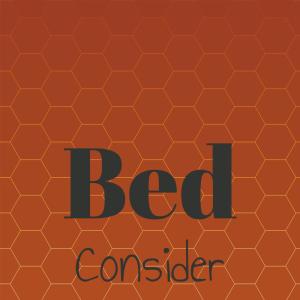 Album Bed Consider oleh Various