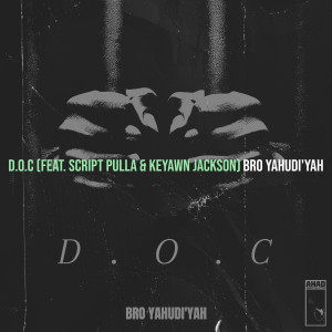 Listen to D.O.C song with lyrics from Bro Yahudiyah
