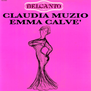 อัลบัม Belcanto n. 3 ศิลปิน Claudia Muzio