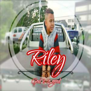 收聽Riley Ieru的God is so Good歌詞歌曲