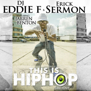 收听DJ Eddie F的This Is Hip Hop (Like Yeah)歌词歌曲
