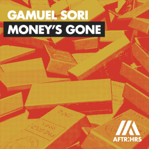 收聽Gamuel Sori的Money's Gone歌詞歌曲