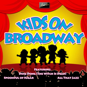 收聽Kids on Broadway的Spoonful Of Sugar歌詞歌曲