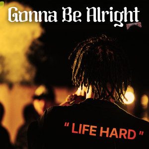 อัลบัม Gonna Be Alright ศิลปิน MONKEYKING420