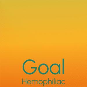 Various的专辑Goal Hemophiliac