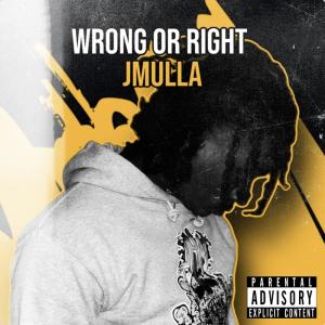 ดาวน์โหลดและฟังเพลง Wrong or Right (Explicit) พร้อมเนื้อเพลงจาก J Mulla