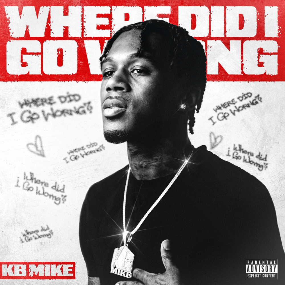 Where Did I Go Wrong (Explicit)