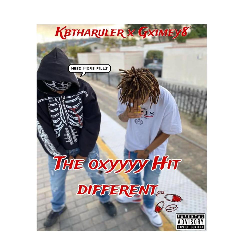 THE OXYYYY HIT DIFFERENT (feat. Gximey8) (Explicit)