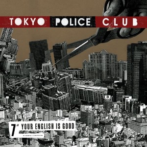 Album Your English Is Good from Tokyo Police Club