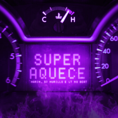 Superaquece (Explicit)