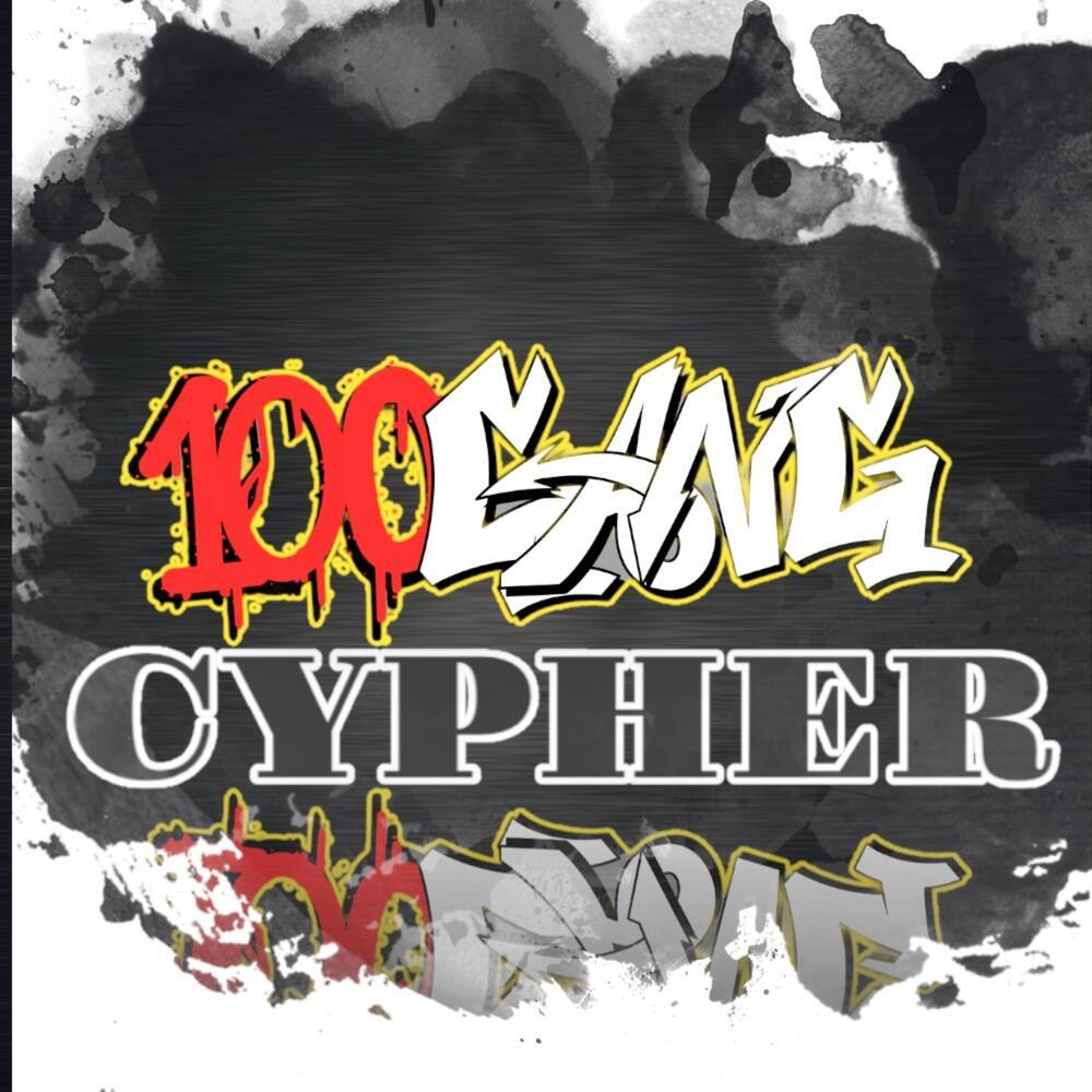 100 GANG CYPHER (Explicit)