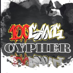 ดาวน์โหลดและฟังเพลง 100 GANG CYPHER (Explicit) พร้อมเนื้อเพลงจาก ILMS