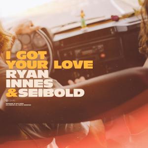 Album I Got Your Love oleh Ryan Innes