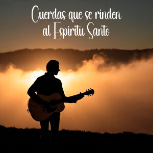 Grupo Nueva Vida的專輯Cuerdas Que Se Rinden al Espíritu Santo