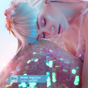 ดาวน์โหลดและฟังเพลง Never Get Over พร้อมเนื้อเพลงจาก Yutz