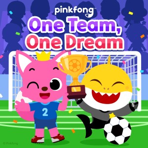 อัลบัม One Team, One Dream ศิลปิน Pinkfong