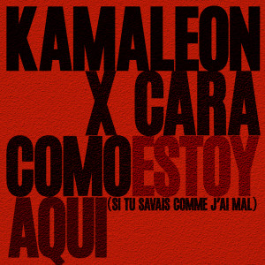 Kamaleon的專輯Como Estoy Aquí (Si tu savais comme j'ai mal)