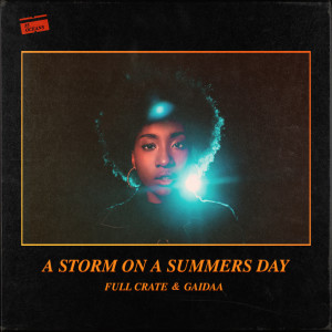 Full Crate的專輯A Storm on a Summers Day