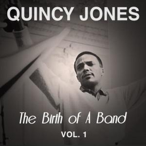 Quincy Jones的專輯The Birth of a Band, Vol. 1