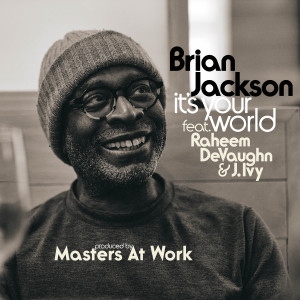 Brian Jackson的專輯It's Your World