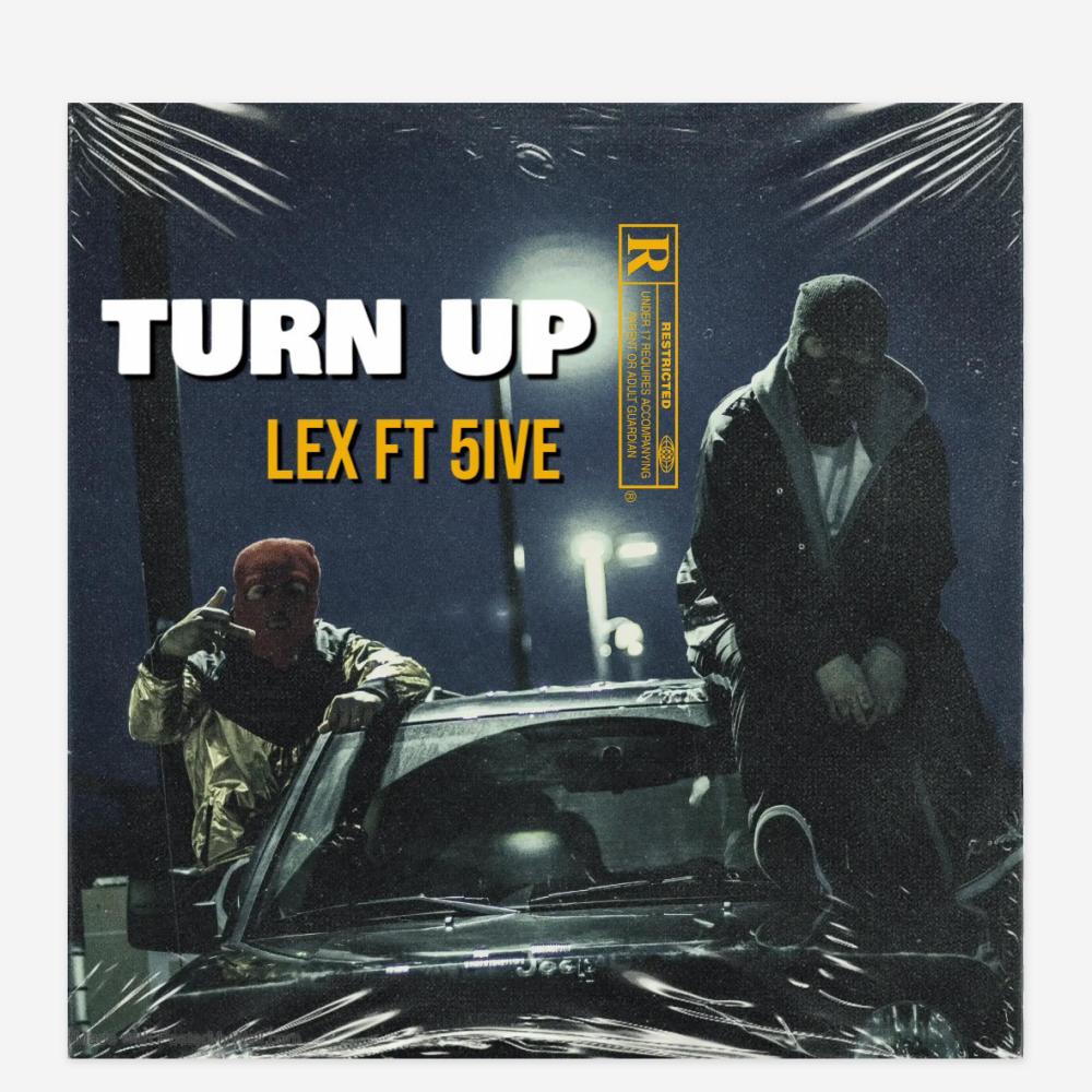 Turn Up (feat. 5ive) (Explicit)