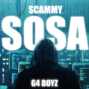 G4 Boyz的專輯Scammy Sosa (Explicit)
