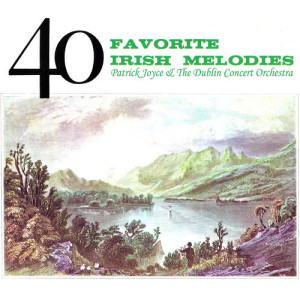 收聽Patrick Joyce & The Dublin Concert Orchestra的Pretty Girl Milking Her Cow歌詞歌曲