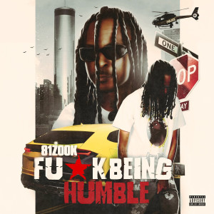 Album Fu#K Being Humble (Explicit) from 