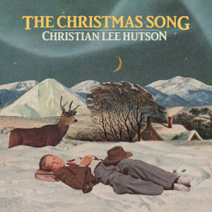 ดาวน์โหลดและฟังเพลง The Christmas Song พร้อมเนื้อเพลงจาก Christian Lee Hutson