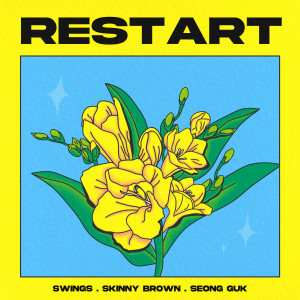 อัลบัม restart (feat. Swings, Skinny Brown) ศิลปิน Seong Guk