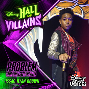 ดาวน์โหลดและฟังเพลง Problem (The Monster Remix) พร้อมเนื้อเพลงจาก Issac Ryan Brown