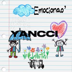 Yancci的專輯Me tienesEmocionao' (Explicit)