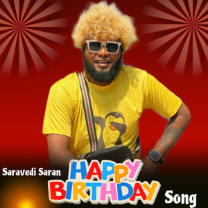 Album Happy Birthday Song from Saravedi Saran