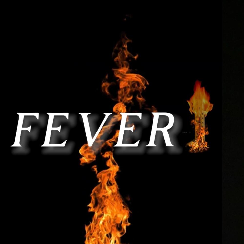 Fever (Explicit)