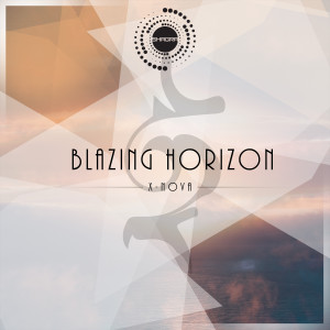 อัลบัม Blazing Horizon ศิลปิน X-Nova