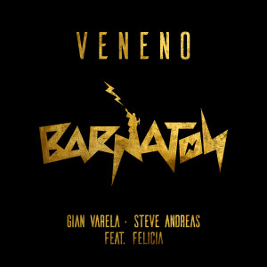 收聽Gian Varela的Veneno歌詞歌曲