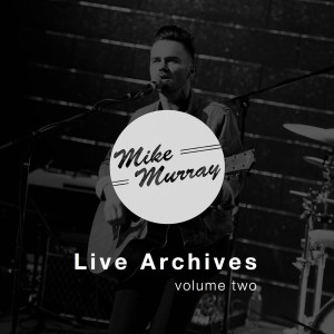 收聽Mike Murray的She's My Kind of Girl (Live at Somerset Studio)歌詞歌曲