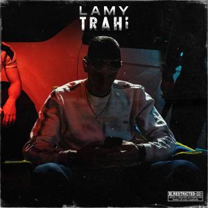 Album Trahi (Explicit) oleh Lamy