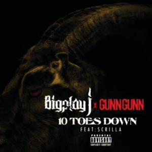Big Play J的專輯10 Toes Down (feat. Gunn Gunn & Scrilla) (Explicit)