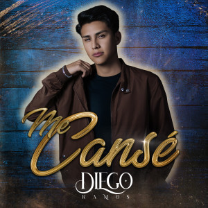 Dengarkan lagu Me Cansé nyanyian Diego Ramos dengan lirik
