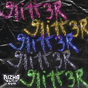 Album GLITT3R (Explicit) oleh Rizha