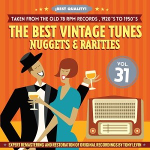Various Artists的專輯The Best Vintage Tunes. Nuggets & Rarities ¡Best Quality! Vol. 31