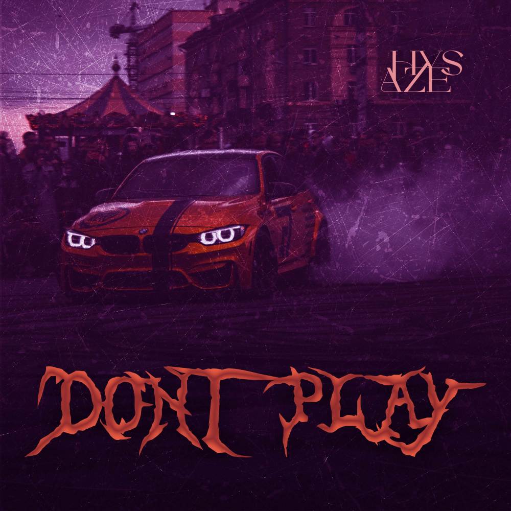 Don't Play (Slowed)