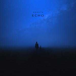 Listen to Echo song with lyrics from Asketa